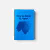 How to Book in Japan