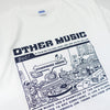 『アザー・ミュージック』Tシャツ（⽩ボディ）【期間限定販売】