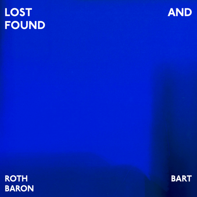 ROTH BART BARON - LOST AND FOUND【予約商品】【レコード】
