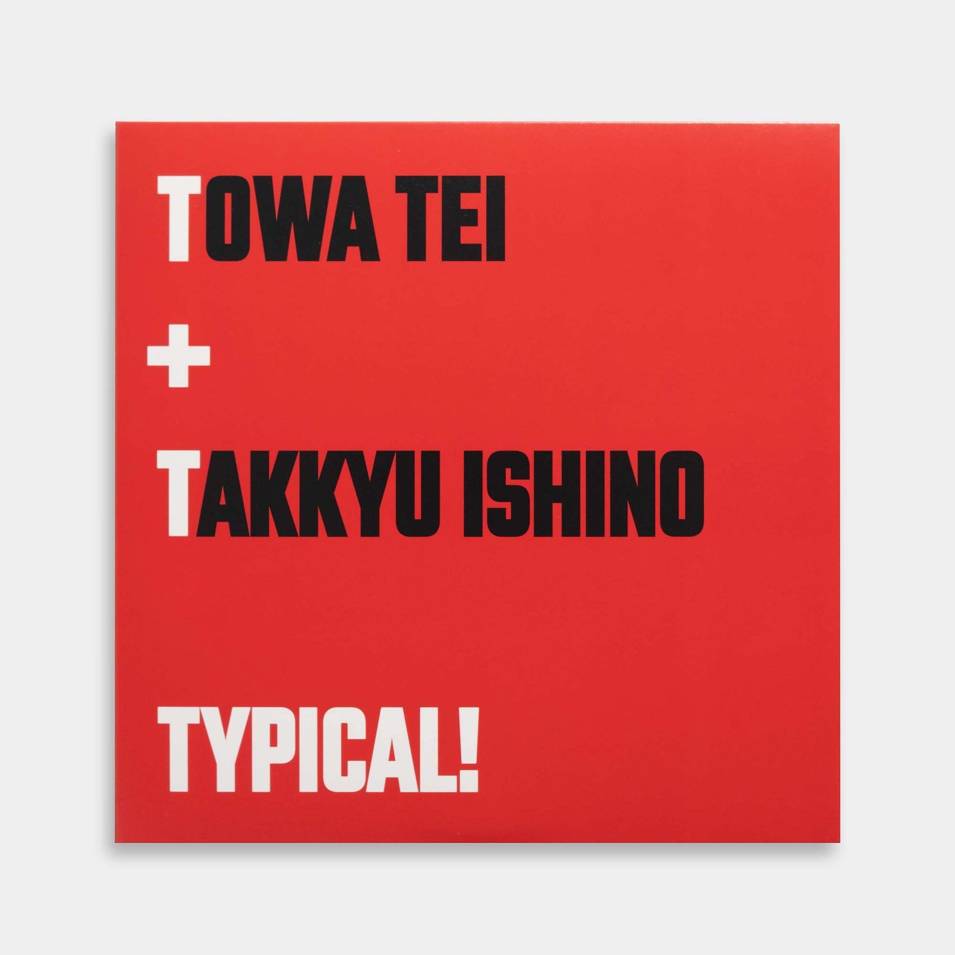TOWA TEI feat. TAKKYU ISHINO 「TYPICAL!」【レコード】